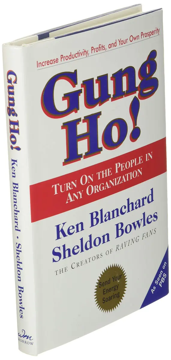 William Morrow Gung Ho! Turn On the People in Any Organization | Boost Morale & Productivity - view 2