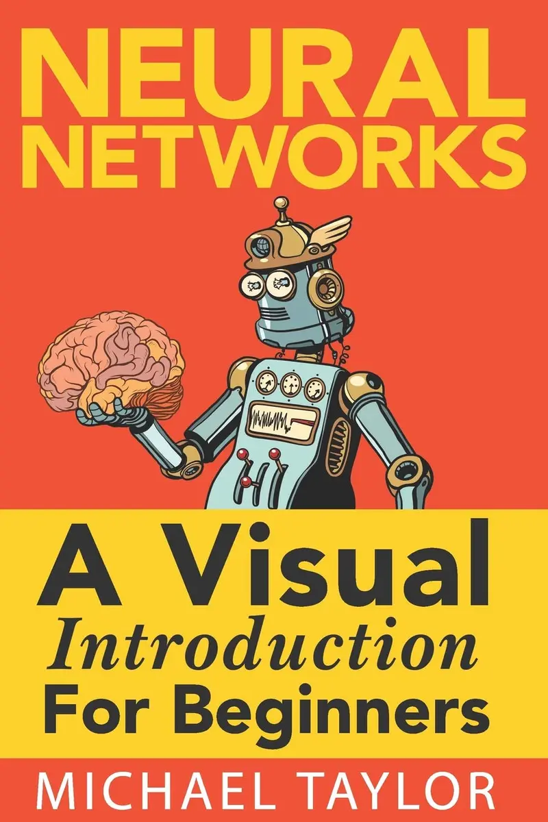 aspenbookco Make Your Own Neural Network: An In-depth Visual Introduction For Beginners | Python & TensorFlow - main product image