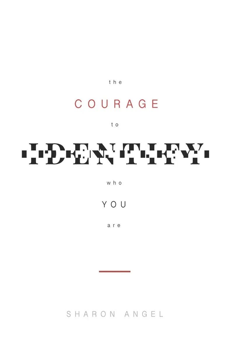 Elohai International Publishing & Media The Courage to Identify Who You Are | Self-Discovery & Success (70-120 chars) - main product image