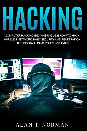 Majosta Computer Hacking Beginners Guide: How to Hack Wireless Network, Basic Security and Penetration Testing, Kali Linux, Your First Hack (165 Pages) - main product image