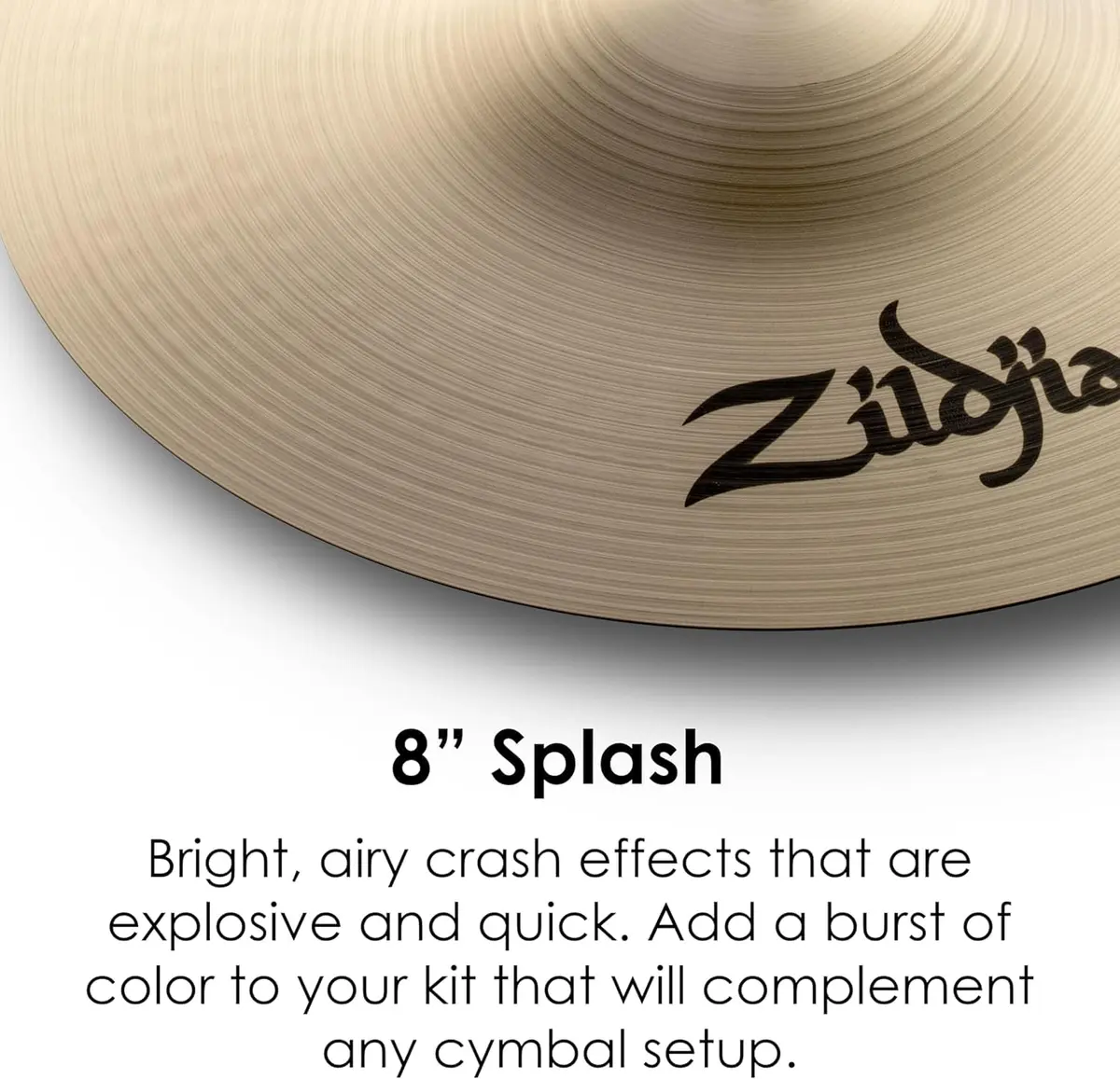 Zildjian 8" A Series Splash Cymbal | Bright, Short, Expressive Effect - view 3