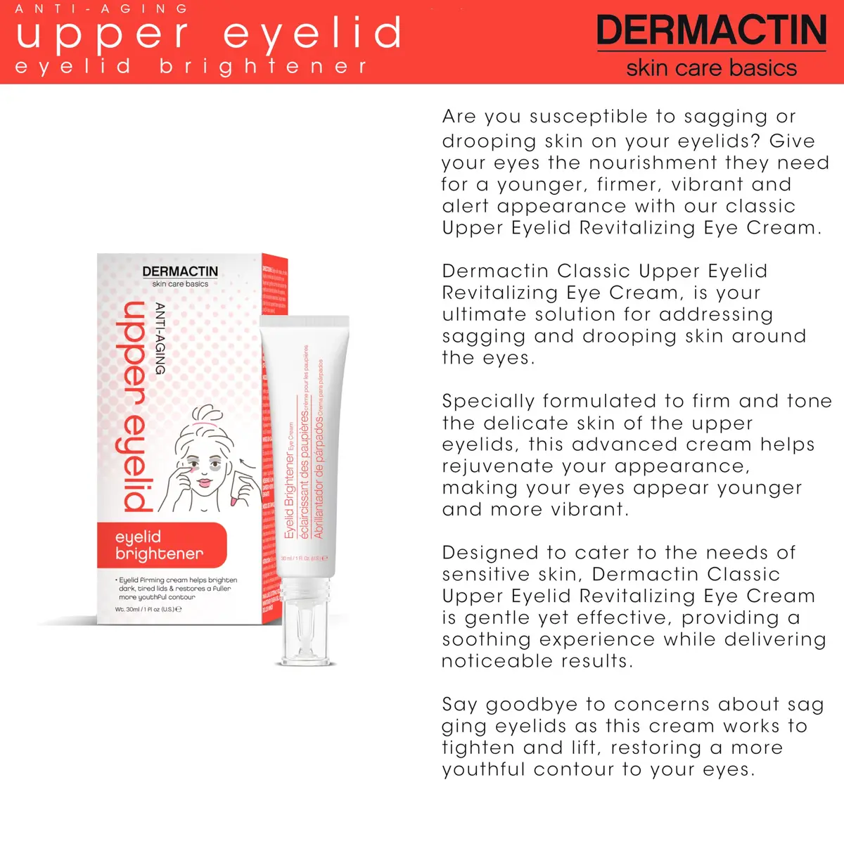 Dermactin Upper Eyelid Cream 29.6ml (1 oz) | Firms & Tones Sagging Skin - view 2