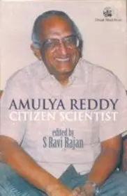 Amulya Reddy: Citizen Scientist Paperback | Ravi Rajan's Policy & Energy Analysis Reader - main product image
