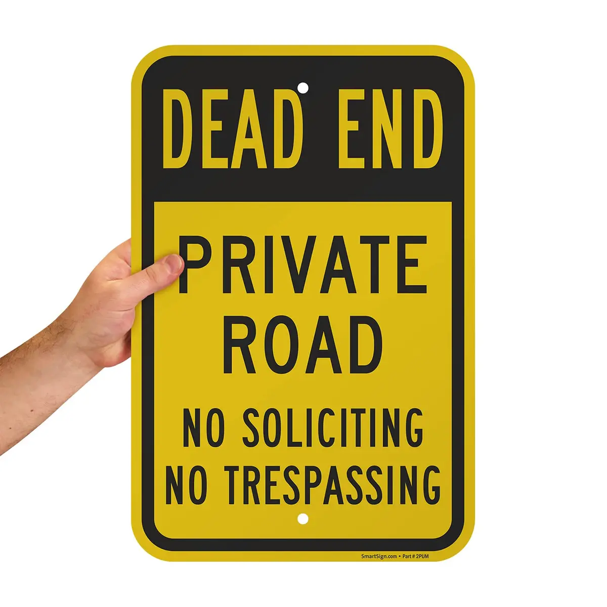 SmartSign 18 x 12 inch Dead End - Private Road, No Soliciting, No Trespassing Metal Sign, 63 mil Laminated Aluminum, Black and Yellow - view 7
