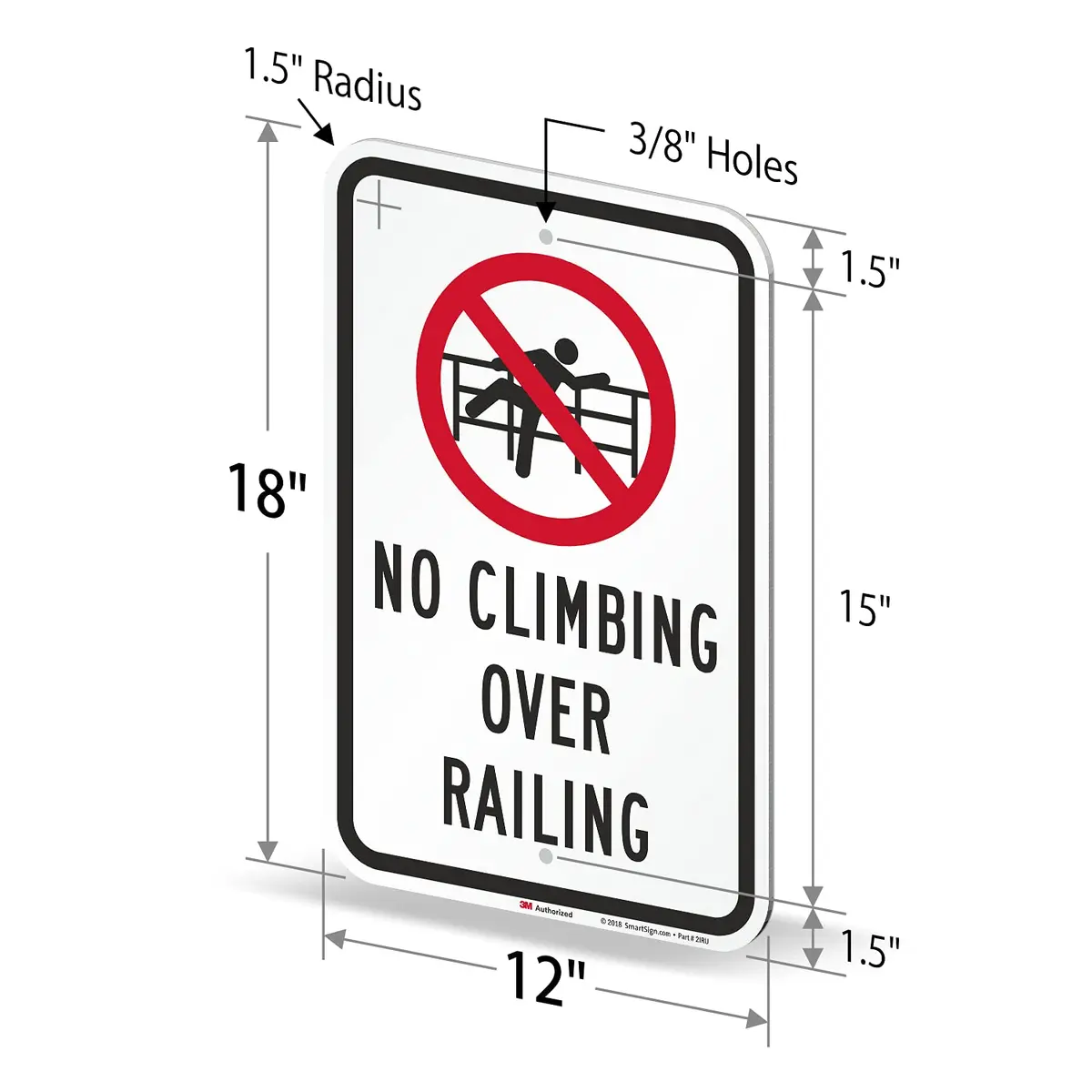 SmartSign No Climbing Over Railing Sign 18 x 12 inch Aluminum Reflective Sign, Red, Black & White - view 6