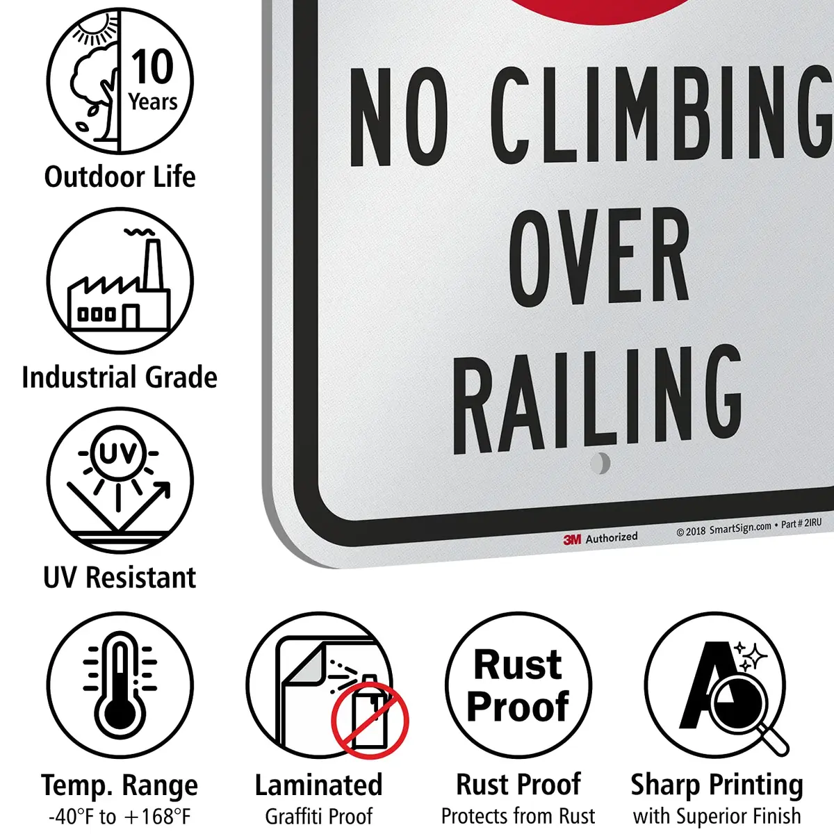 SmartSign No Climbing Over Railing Sign 18 x 12 inch Aluminum Reflective Sign, Red, Black & White - view 7