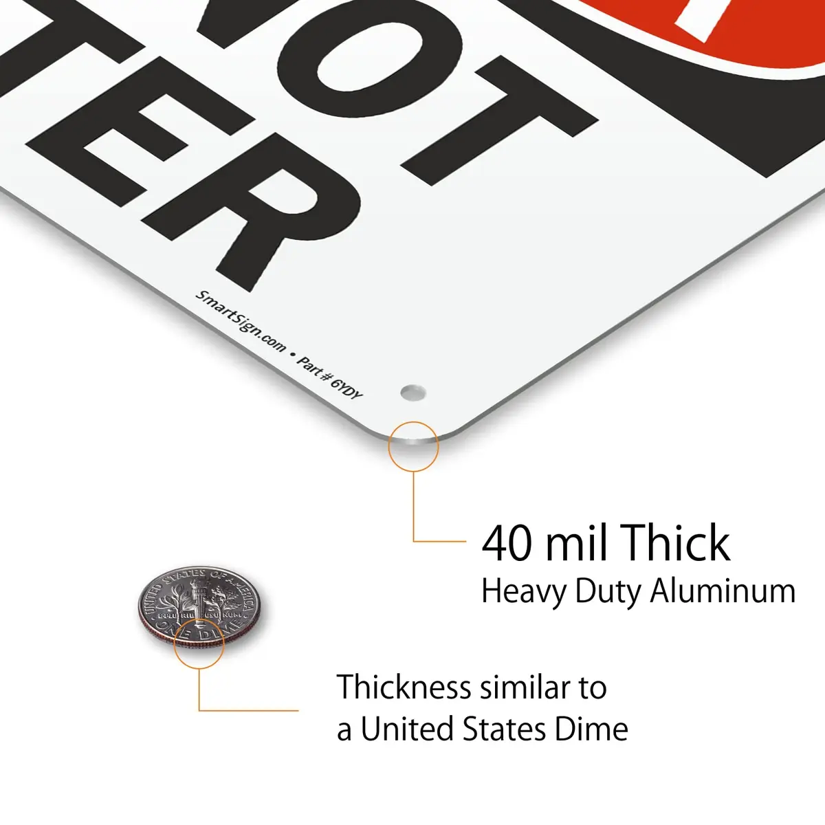 SmartSign Danger - Do Not Enter Sign | 7" x 10" Aluminum, OSHA Compliant, Heavy-Duty, 7 Year Durability - view 5