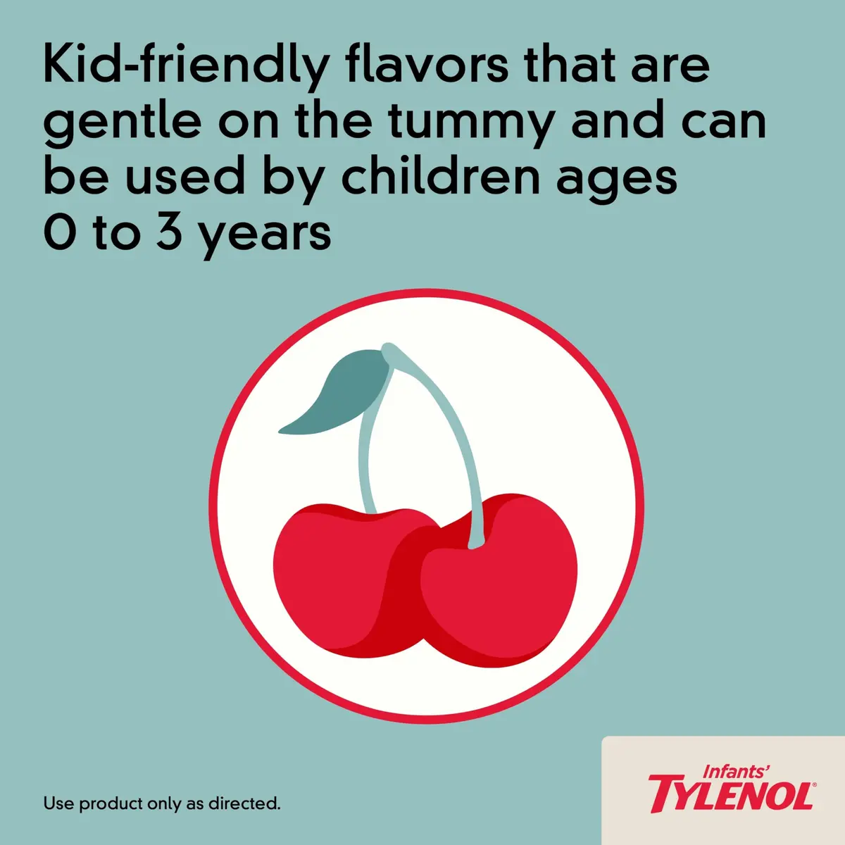 Tylenol Infants' Acetaminophen Oral Suspension Cherry Flavor 2 fl. oz (59 ml) | #1 Pediatrician-Recommended Pain & Fever Relief - view 6