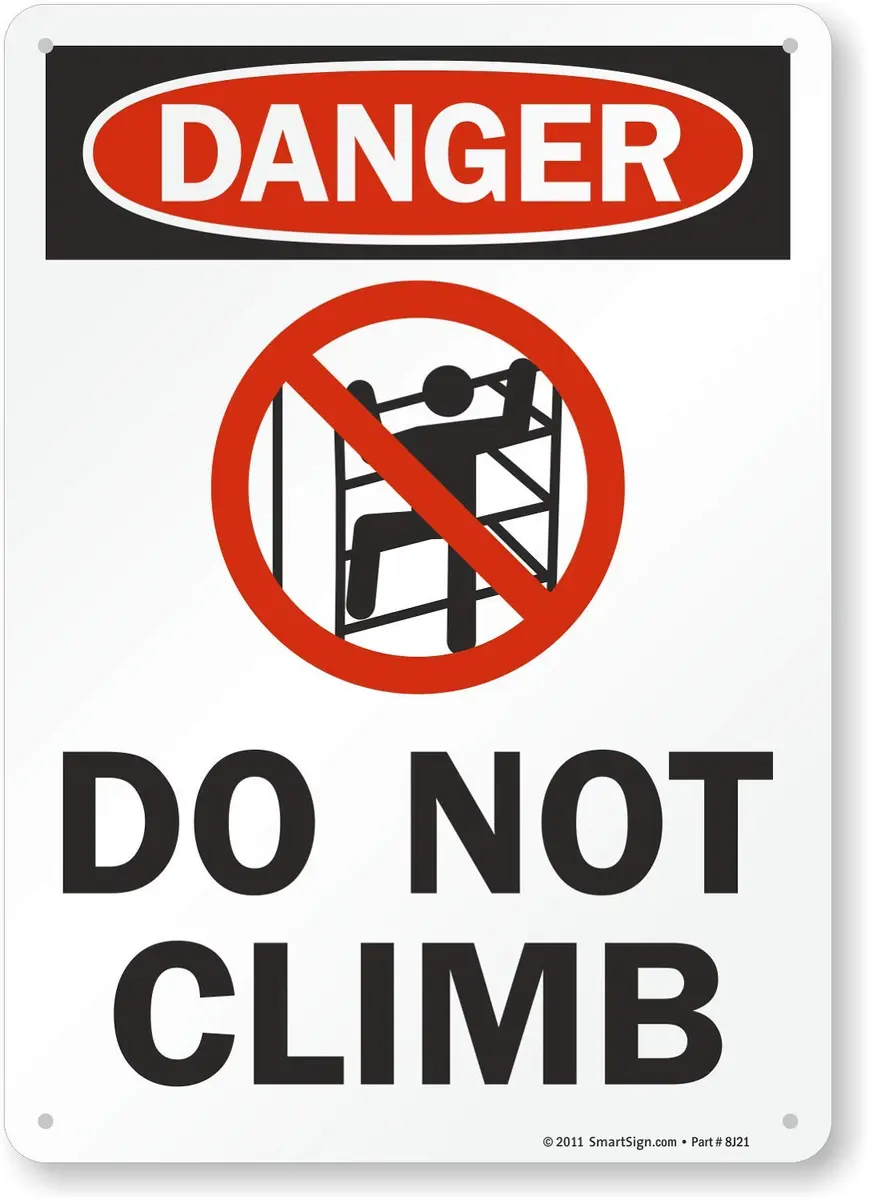 SmartSign 14 x 10 inch Do Not Climb OSHA Metal Sign with Symbol, Rustproof Aluminum, Red, Black & White - main product image