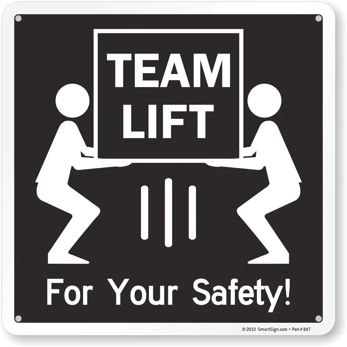 SmartSign Team Lift Safety Sign 10" x 10" Aluminum | Heavy Duty Workplace Instruction - main product image