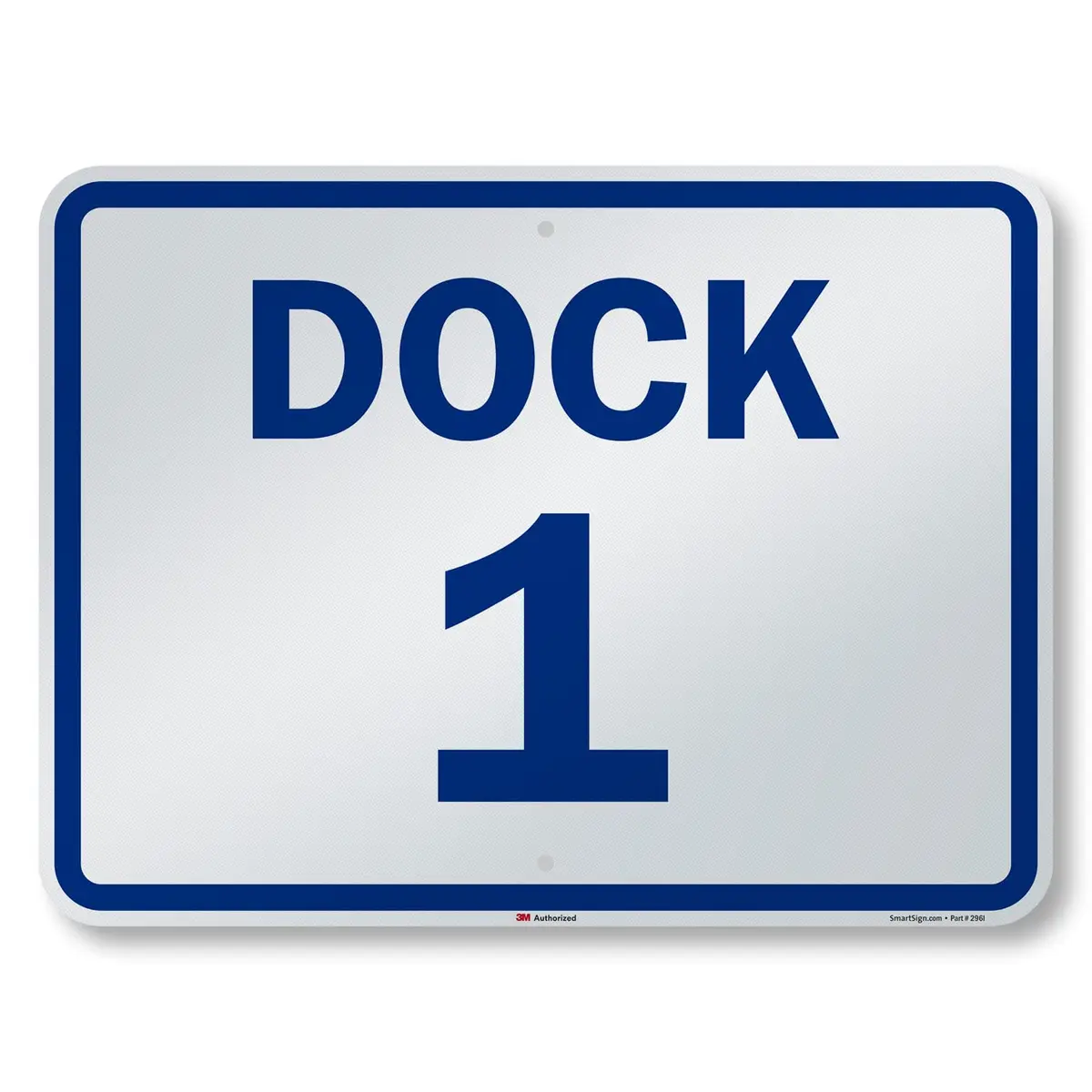 SmartSign Dock 1 Sign 18" x 24" Aluminum Reflective Blue on White | Durable & Easy to Install - main product image