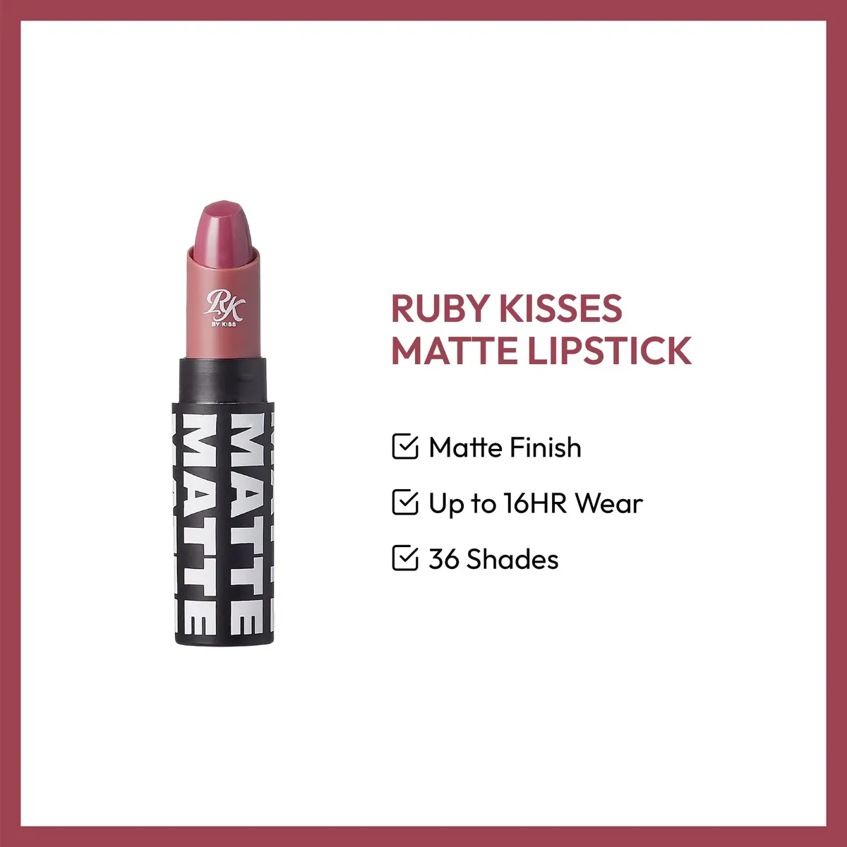 Ruby Kisses Matte Lipstick, Mauve It Shade, 1 Count | Long-Lasting Ultra-Matte Lip Color - view 3