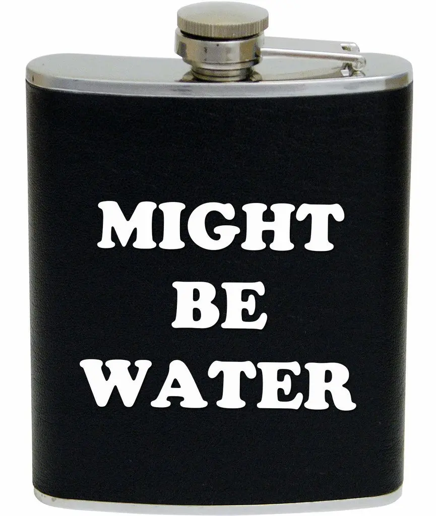 Funny Guy Mugs Might Be Water Stainless Steel 7oz Hip Flask | Unique Gift & Conversation Starter - main product image