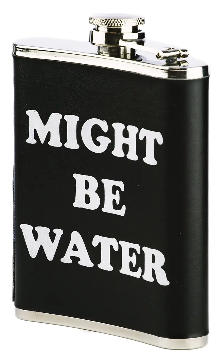 Funny Guy Mugs Might Be Water Stainless Steel 7oz Hip Flask | Unique Gift & Conversation Starter - view 6