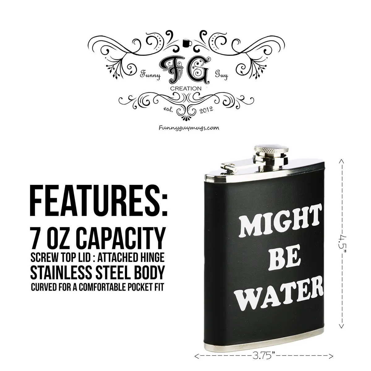 Funny Guy Mugs Might Be Water Stainless Steel 7oz Hip Flask | Unique Gift & Conversation Starter - view 7