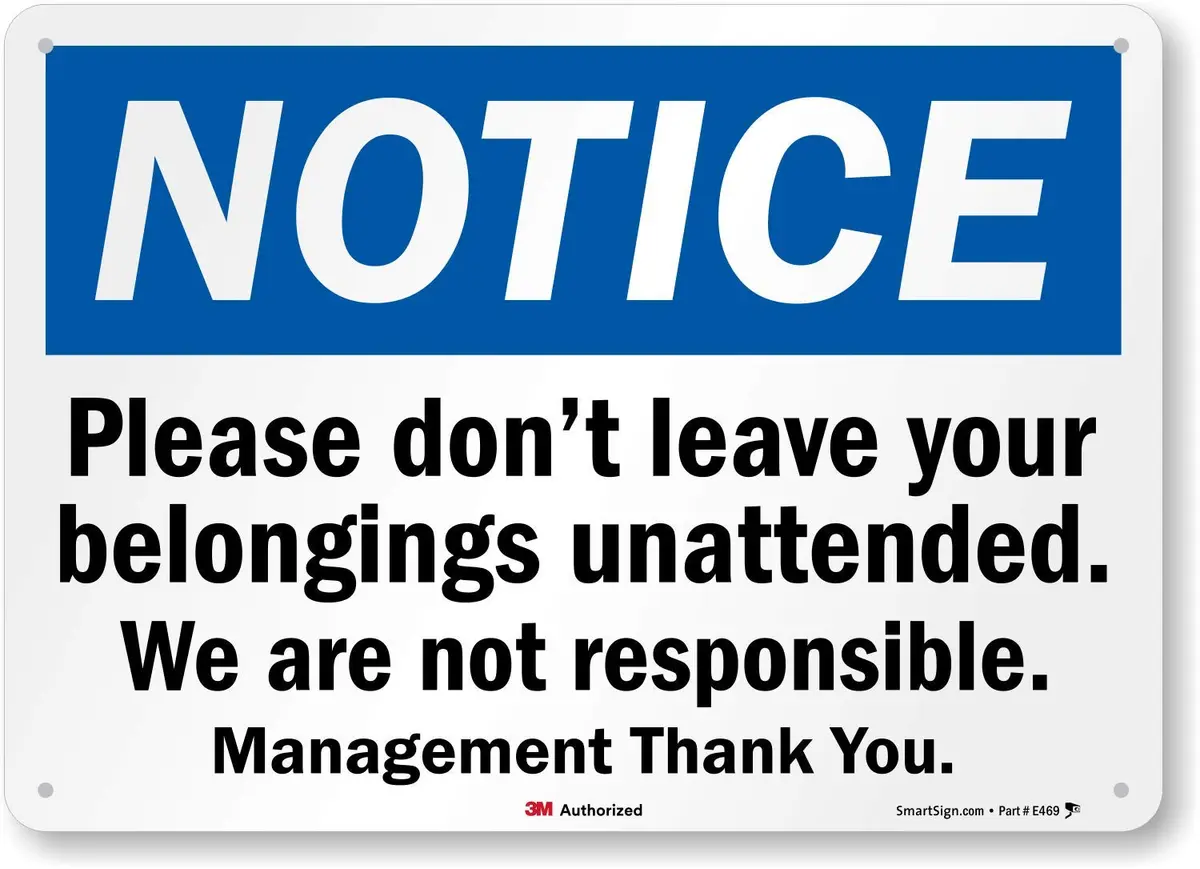 SmartSign "Please Don't Leave Belongings Unattended" Sign | 10" x 14" (25cm x 35cm) 3M Reflective Aluminum - main product image