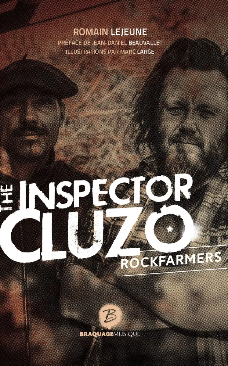 BRAQUAGE THE INSPECTOR CLUZO, ROCKFARMERS | Art Book 200 pages French - main product image