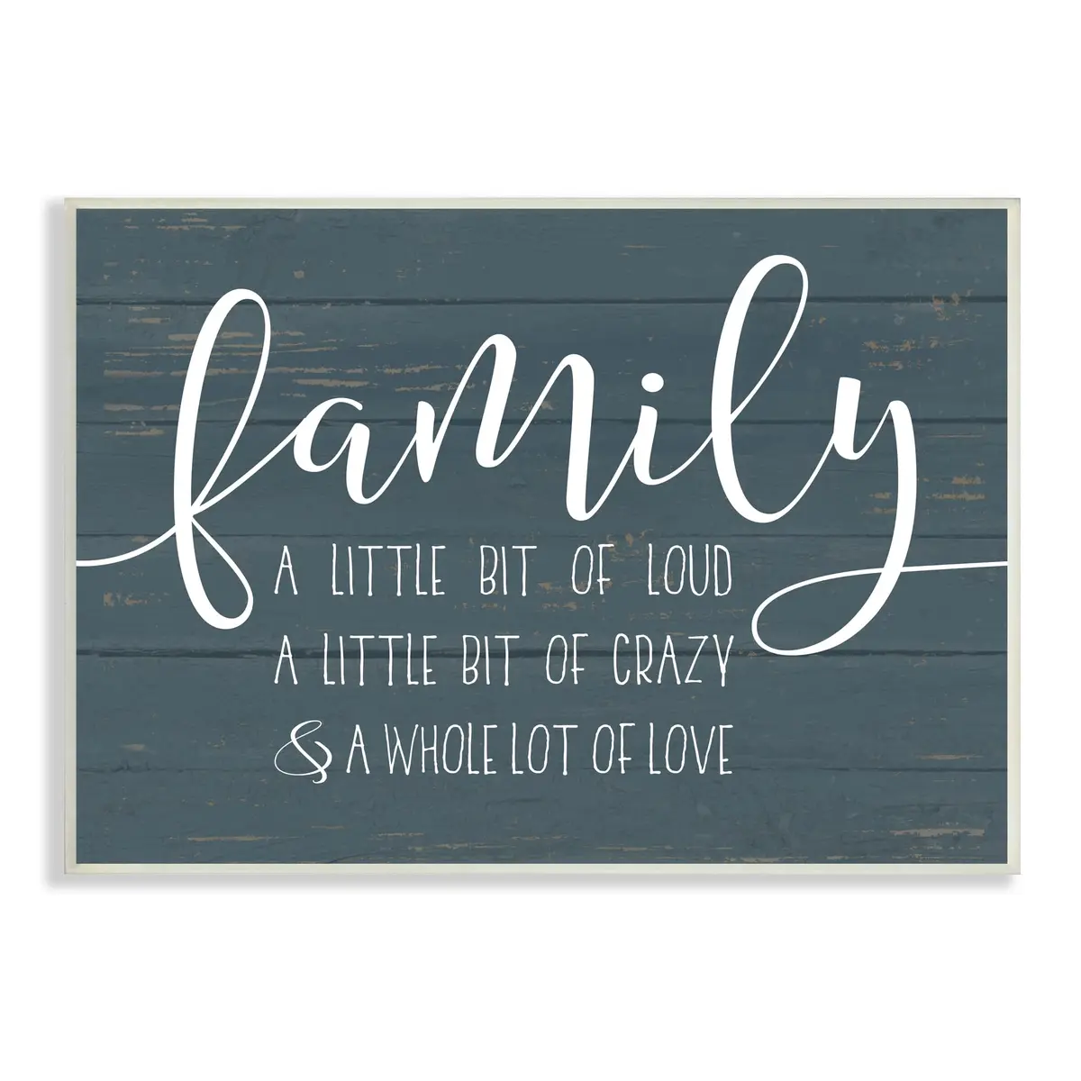 Stupell Industries 'Family Loud Crazy Love' Wall Plaque Art 48cm x 33cm (19" x 13") | Rustic Wood MDF - main product image
