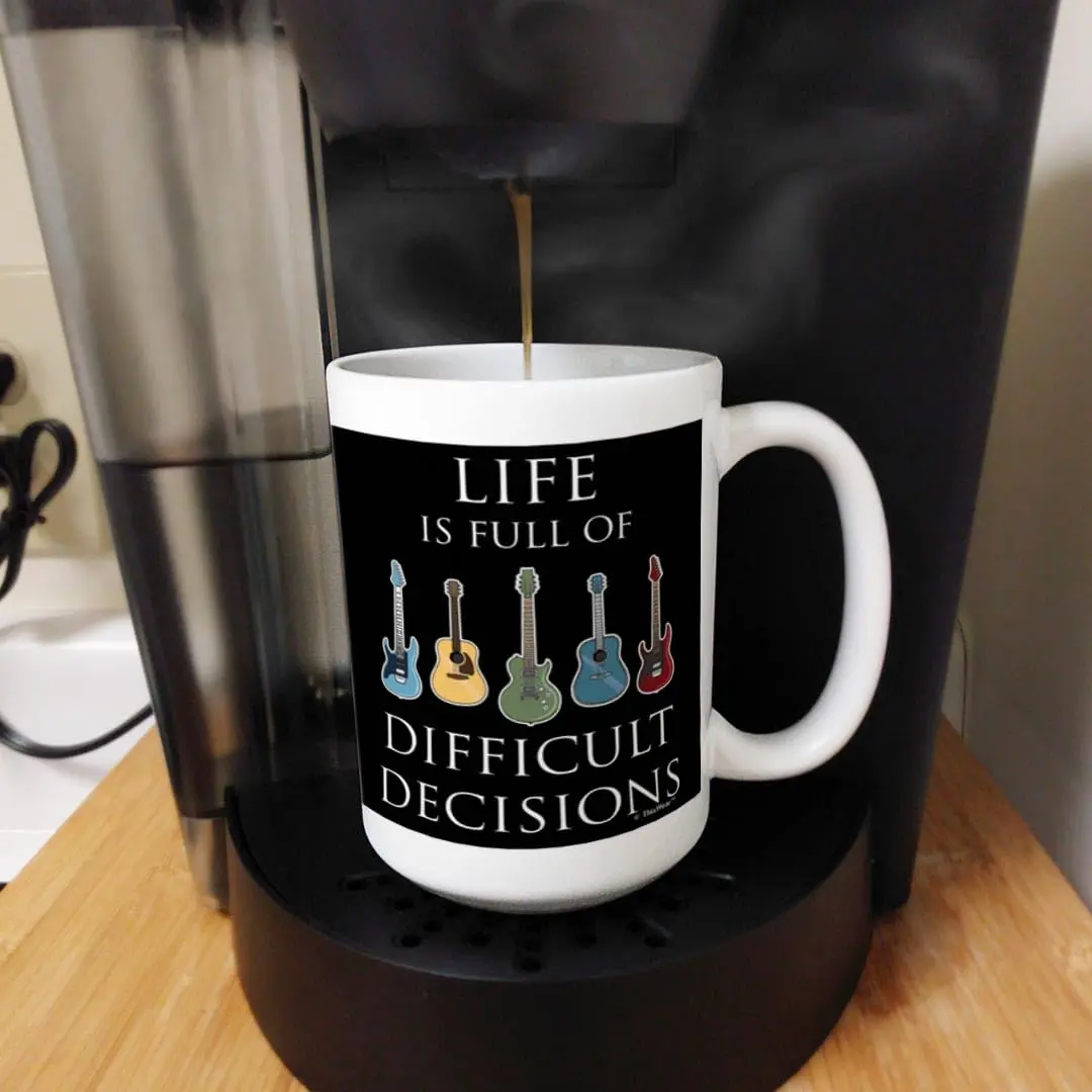 ThisWear Life Full of Difficult Decisions Guitars 15oz Coffee Mug | Classic White Ceramic - view 5