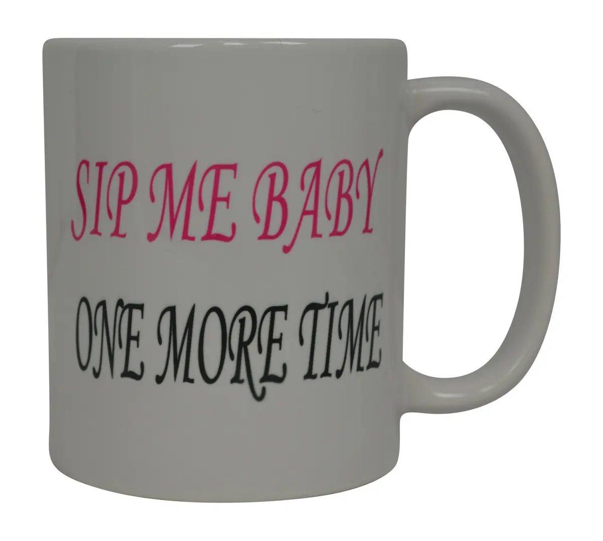Rogue River Tactical Pink Sip Me Baby One More Time Novelty Ceramic Coffee Mug 325ml (11oz) | Funny Gift for Women - view 2