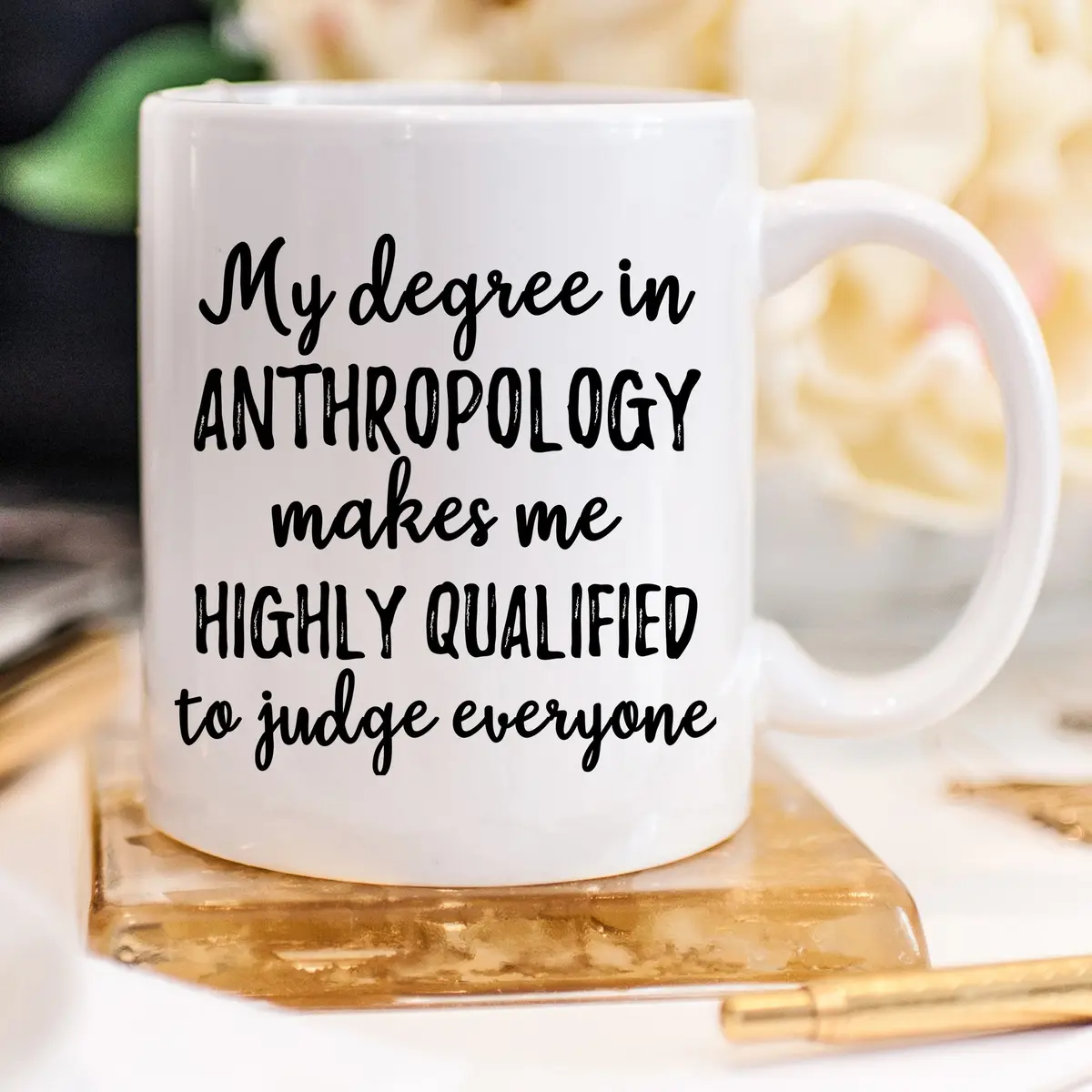 YouNique Designs My Degree in Anthropology Makes Me Highly Qualified to Judge Everyone Coffee Mug, 11 oz | Anthropology Cup & Mug - view 3