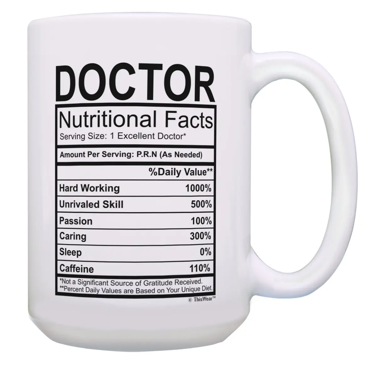 ThisWear Doctor Nutritional Facts Label 15oz Coffee Mug | Classic White Ceramic 15oz - main product image