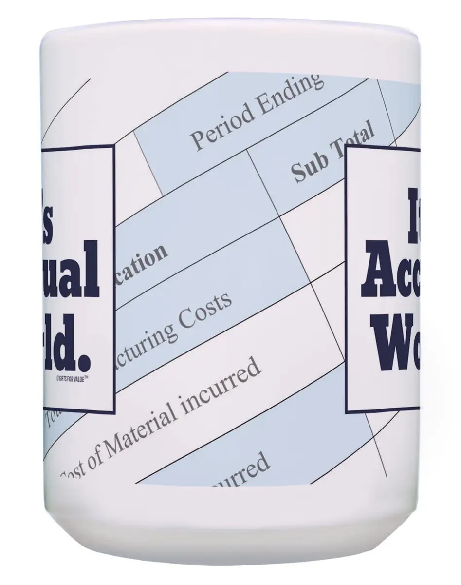 Gifts For Value It's Accrual World 15oz Coffee Mug | Accountant Gift - view 8
