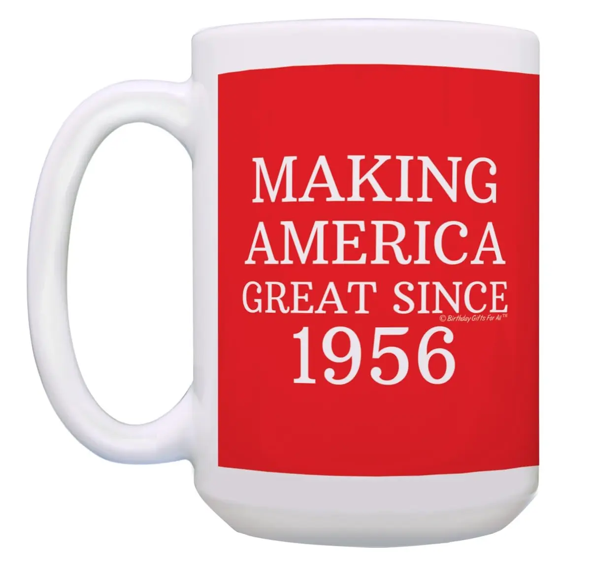 ThisWear Making America Great Since 1956 15oz Coffee Mug | Classic Red Ceramic Drinkware (70-120 chars) - view 6