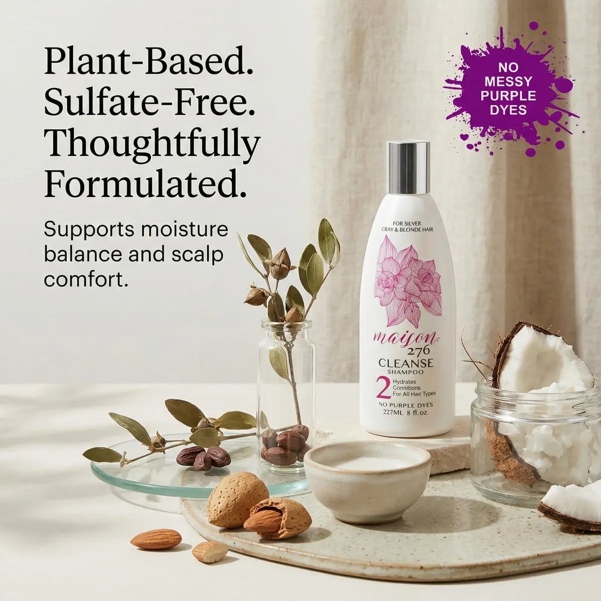 Maison 276 HYDRATE Shampoo for Grey & Silver Hair – Deep Hydration, Gentle Cleanse, No Purple Dyes, Plant-Based Care for Naturally Grey Hair, Sulfate-Free, 8 oz - view 5