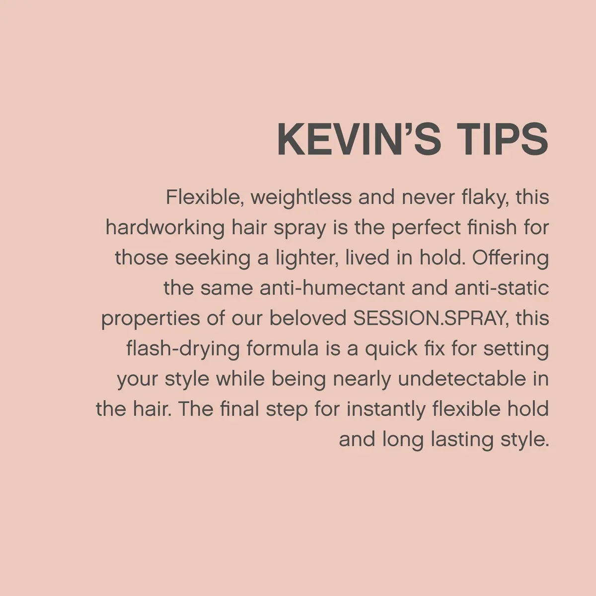 KEVIN.MURPHY SESSION.SPRAY FLEX Flexible Finishing Spray 337ml (11.4 fl oz) | Humidity Resistant Hold for All Hair Types - view 6
