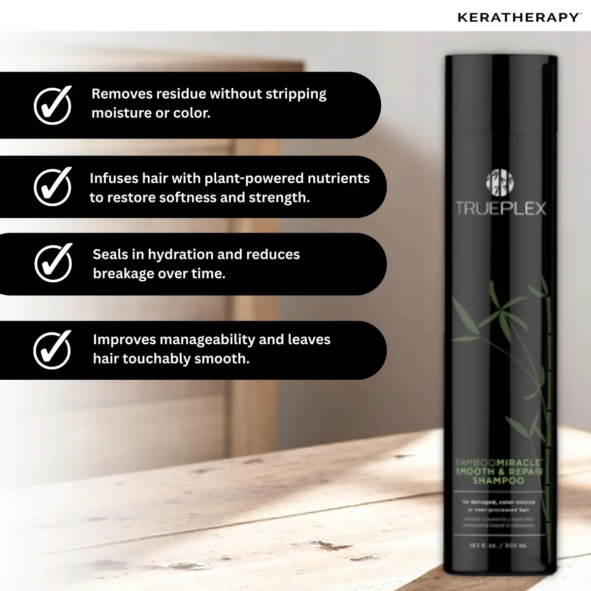 Trueplex KERATHERAPY Bamboo Miracle Smooth & Repair Shampoo 300 ml | Hydrating & Smoothing for Damaged & Frizzy Hair - view 3