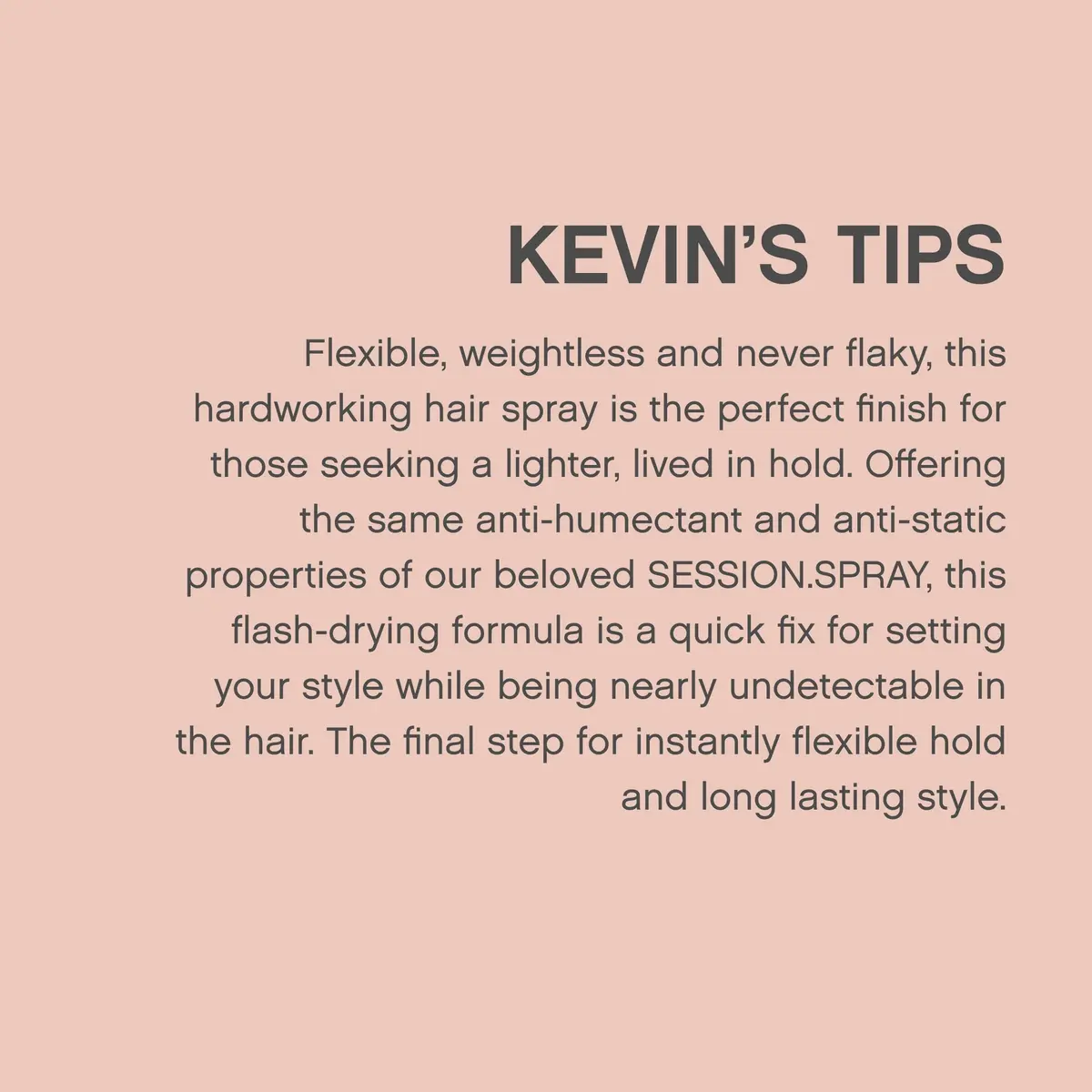 KEVIN.MURPHY SESSION.SPRAY FLEX Flexible Finishing Spray, 3.4 fl oz | Humidity Resistant, Lightweight Hold for All Hair Types - view 6
