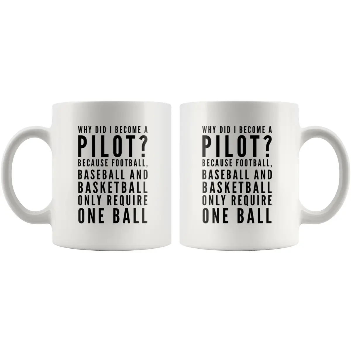 Panvola Funny Pilot Gift Coffee Mug 11 oz (325 ml) | Why Did I Become A Pilot Because Ceramic Mug - view 8