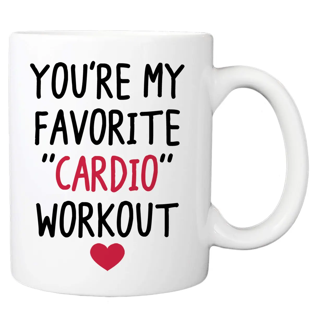 MyCozyCups You're My Favorite Cardio Workout Coffee Mug 11oz | Funny Gift for Husband, Wife, Partner - main product image