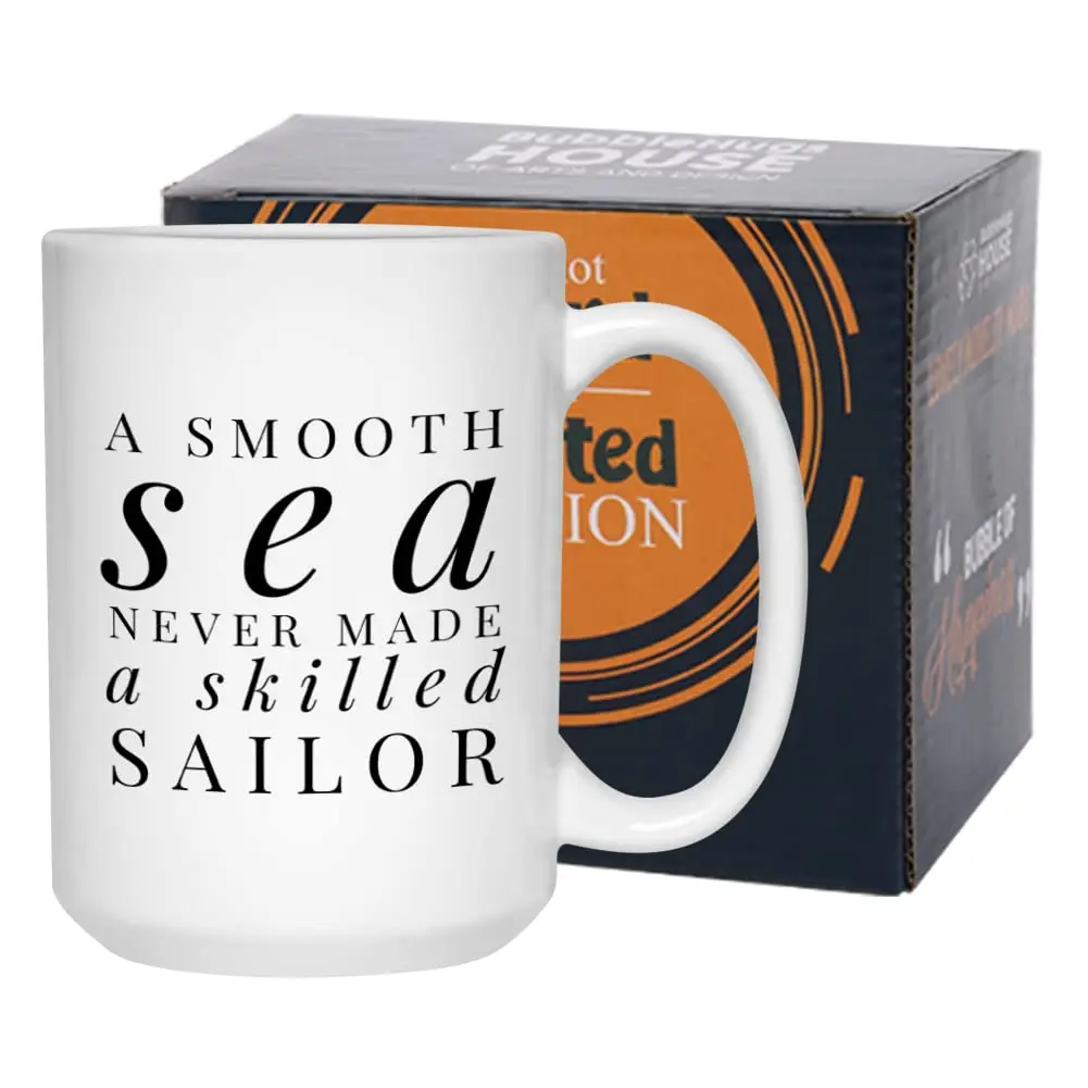 Bubble Hugs Sailor Coffee Mug 443ml (15 Oz) | Smooth Sea Never Made a Skilled Sailor - main product image