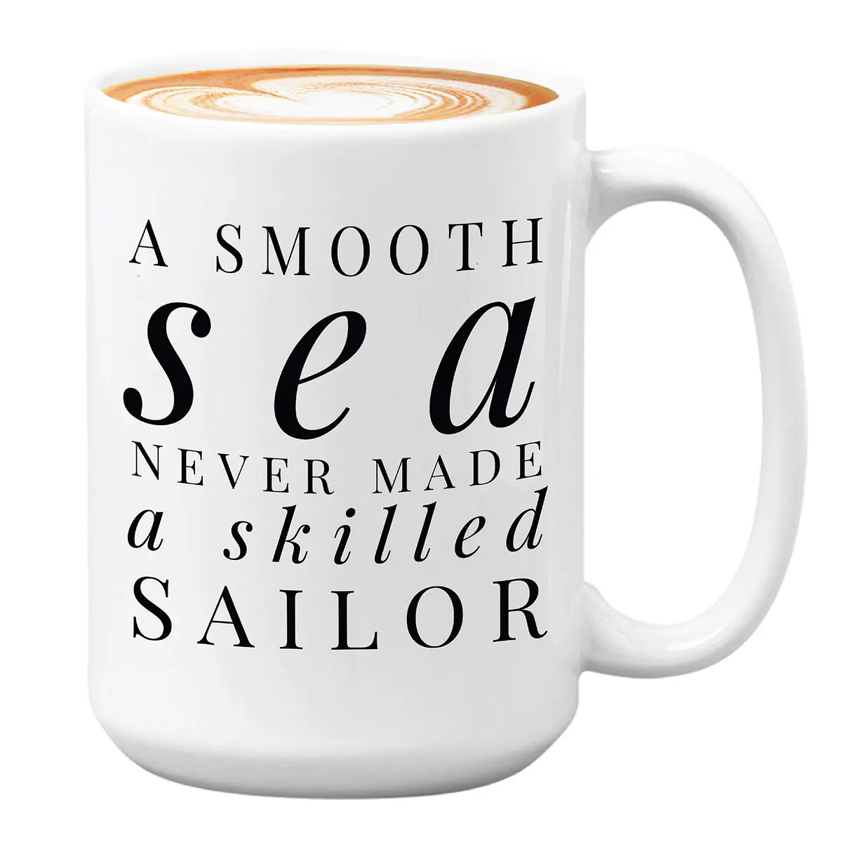 Bubble Hugs Sailor Coffee Mug 11 Oz (325 ml) | A Smooth Sea Never Made a Skilled Sailor Mug - main product image