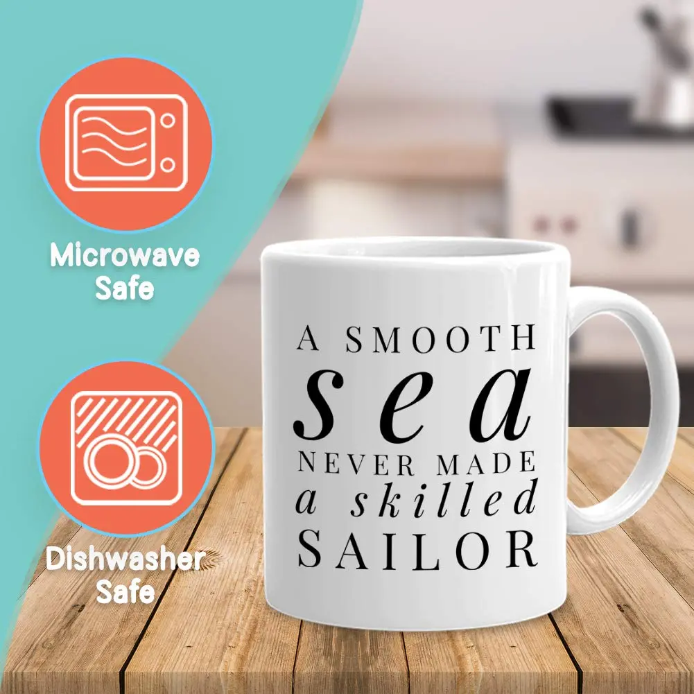 Bubble Hugs Sailor Coffee Mug 11 Oz (325 ml) | A Smooth Sea Never Made a Skilled Sailor Mug - view 2