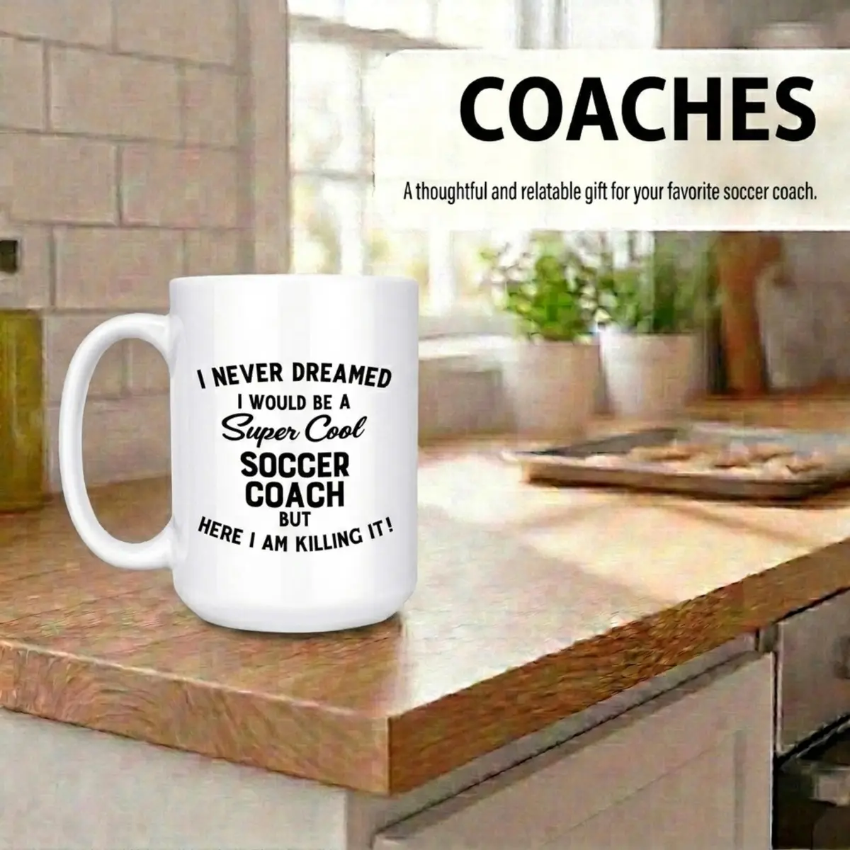 Artisan Owl I Never Dreamed I'd Be a Soccer Coach But Here I Am Crushing It - 15oz Funny Coffee Cup Gift for Men or Women - view 7