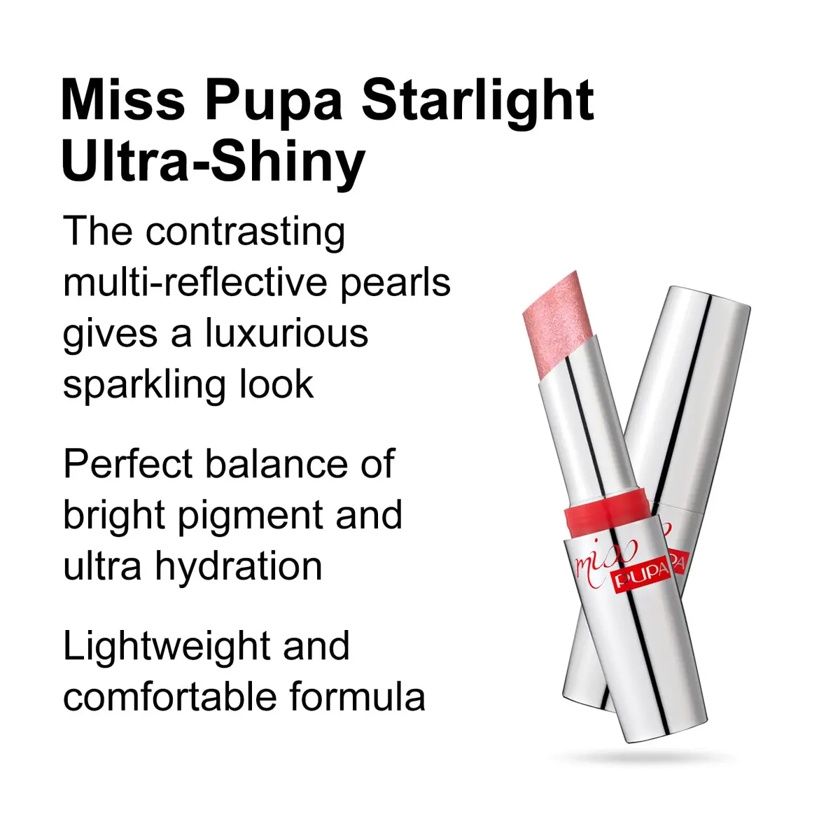 Pupa Milano Miss Pupa Milano Starlight Ultra-Shiny Lipstick 0.88 Oz | Semi-Transparent Radiance - view 2