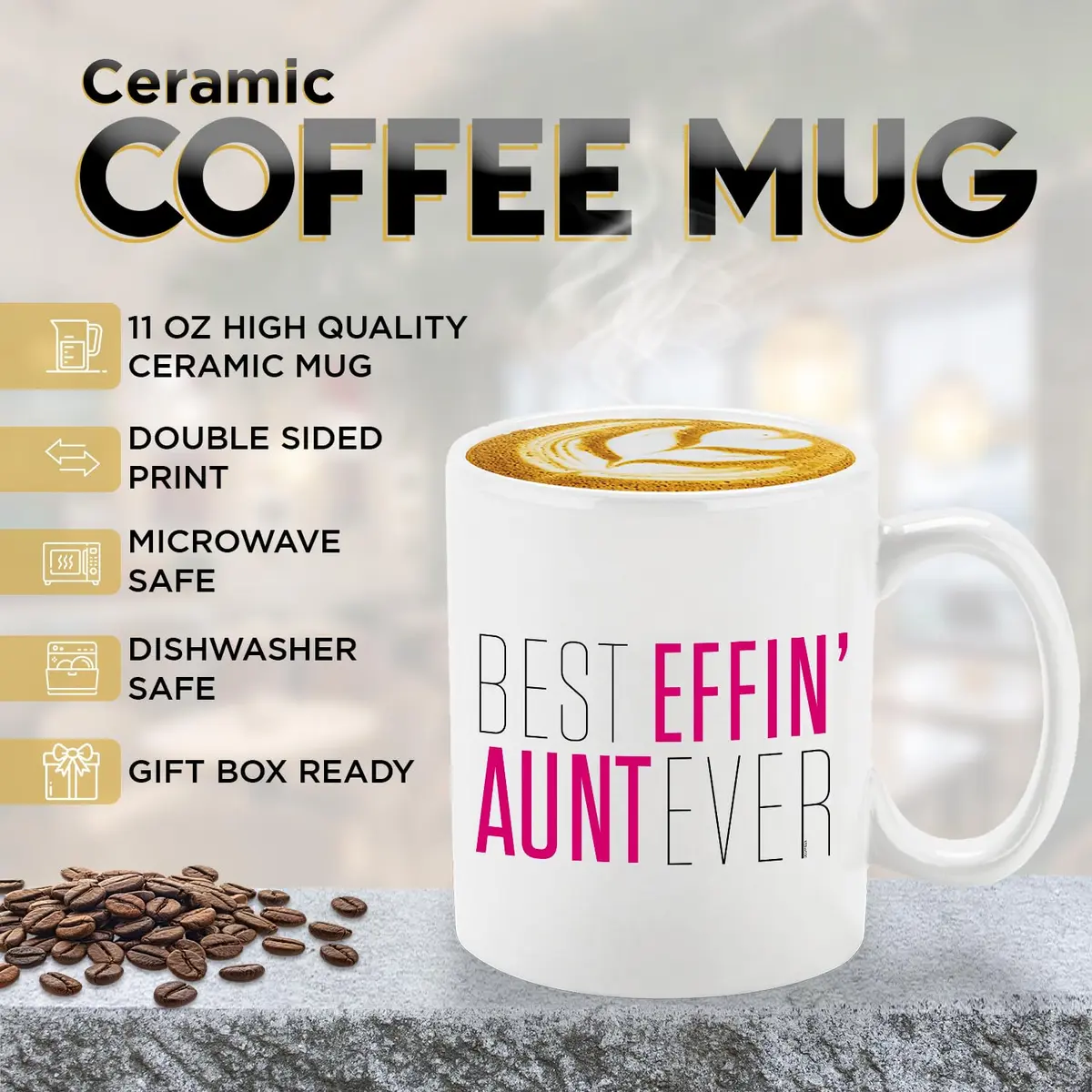 Veracco Best Effin' Aunt Ever Ceramic Coffee Mug For Him Birthday | 11oz White Ceramic - view 2