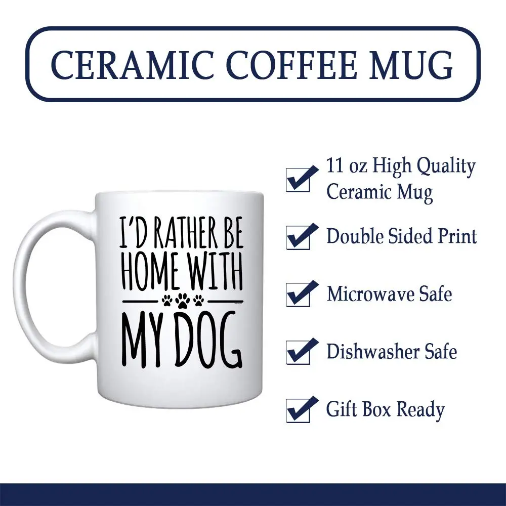 Veracco I'd Rather Be Home With My Dog Ceramic Coffee Mug 11oz | Unique Dog Lover Gift - view 3