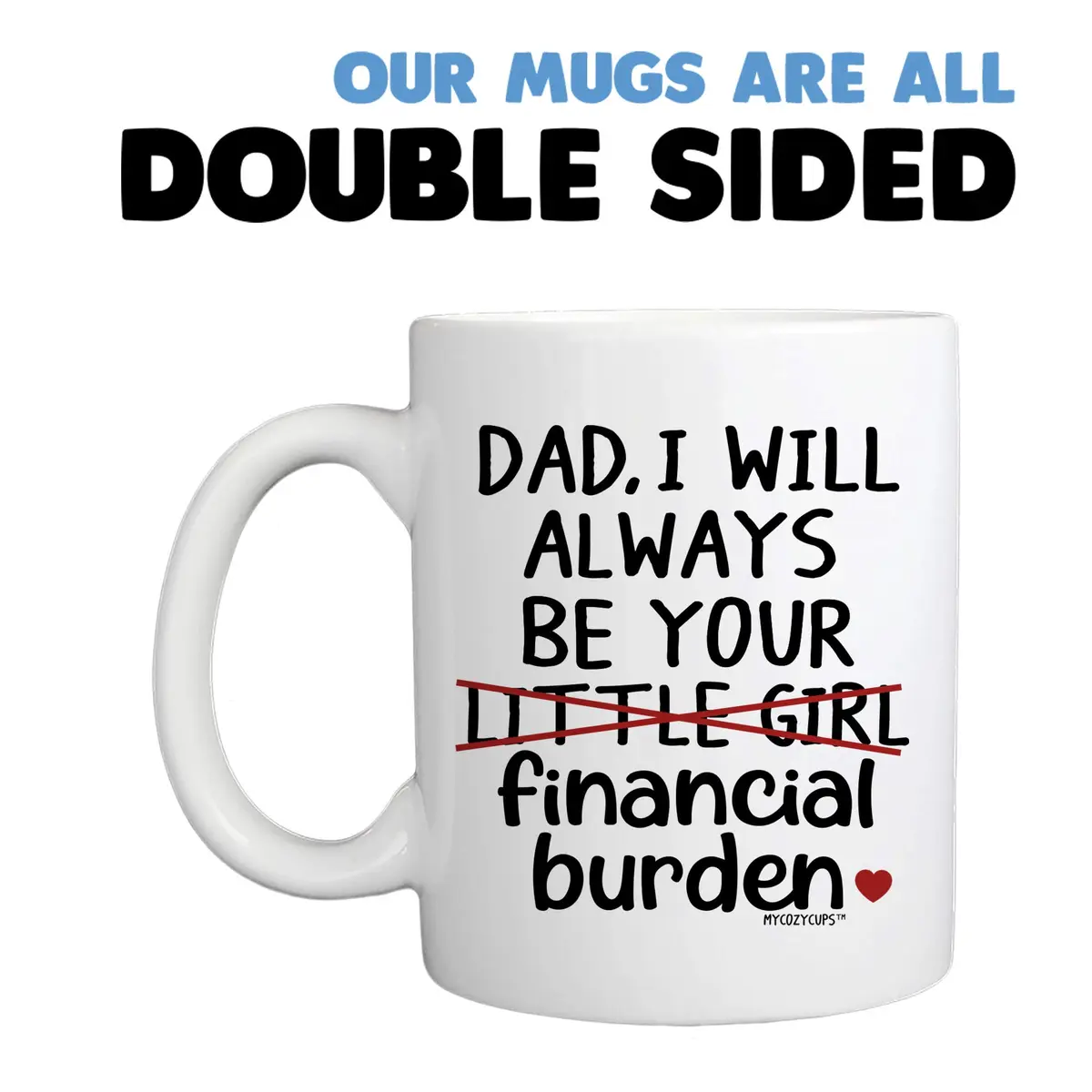 MyCozyCups Father's Day Mug For Dad From Daughter | Funny 11oz Gift for Dad in India - view 6