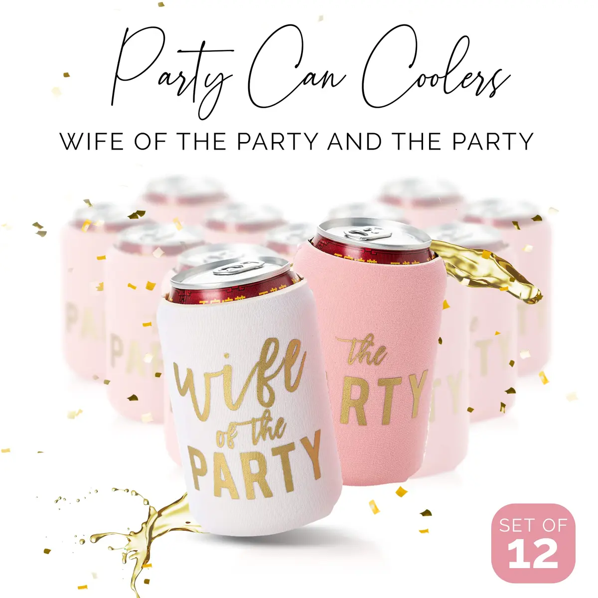 Your Dream Party Shop Wife of the Party Bachelorette Can Coolers (Set of 12, Pink) - view 5