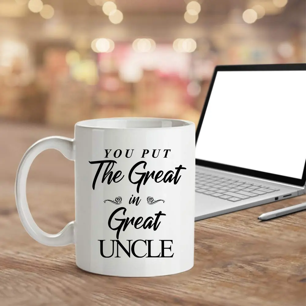 M&P Shop Inc. You Put The Great In Great Uncle Coffee Mug 11 oz | Funny Novelty Gift for Christmas & Birthdays - view 2