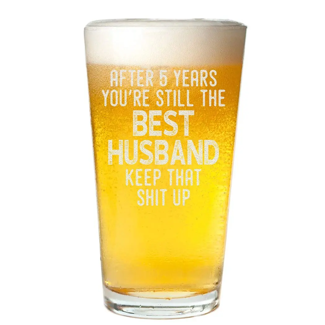Veracco After 5 Years You're Still the Best Husband Beer Pint Glass 473ml (16oz) | Funny Meaningful Gift for Dad from Wife - main product image