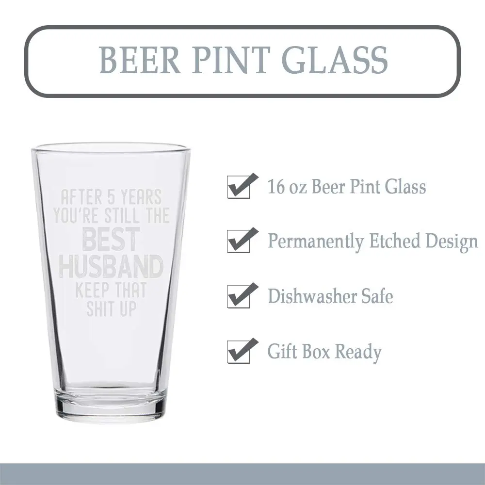 Veracco After 5 Years You're Still the Best Husband Beer Pint Glass 473ml (16oz) | Funny Meaningful Gift for Dad from Wife - view 3
