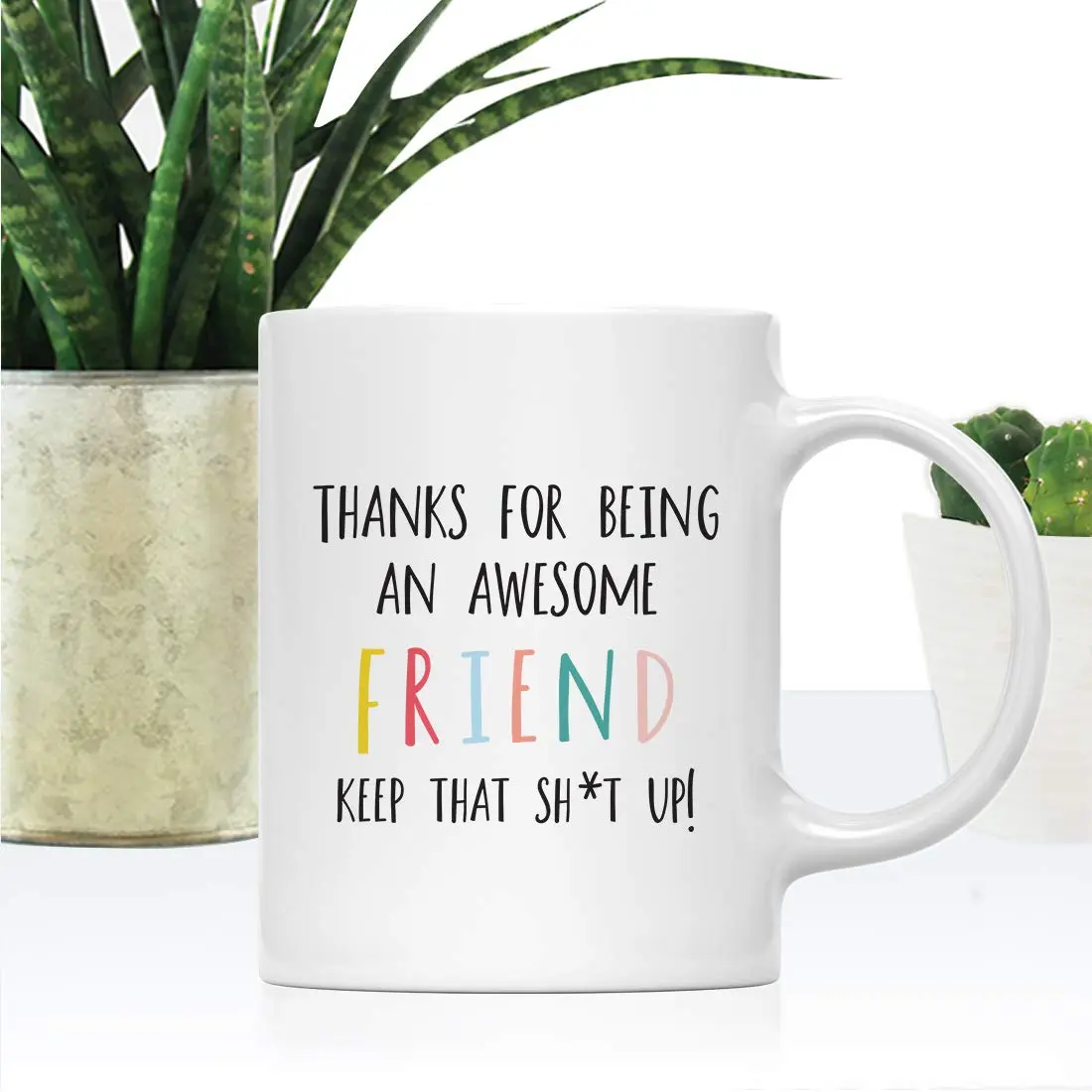 Andaz Press Funny Rude 11oz Ceramic Coffee Mug Gift | Thanks For Being An Awesome Friend Keep That Sht Up - view 2