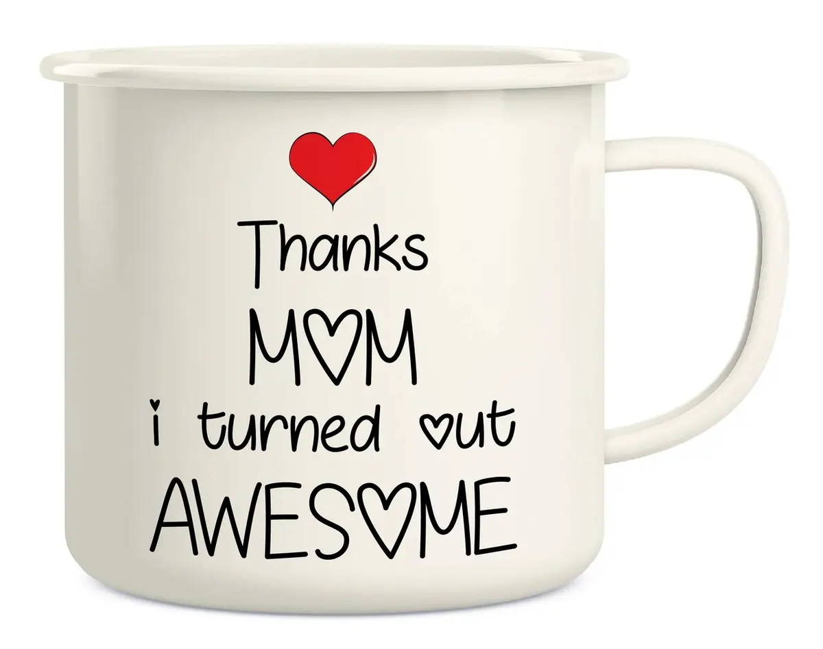 Retreez Thanks Mom I Turned Out Awesome 16 Oz Enamel Mug | Funny, Sarcastic, Inspirational Gift - main product image