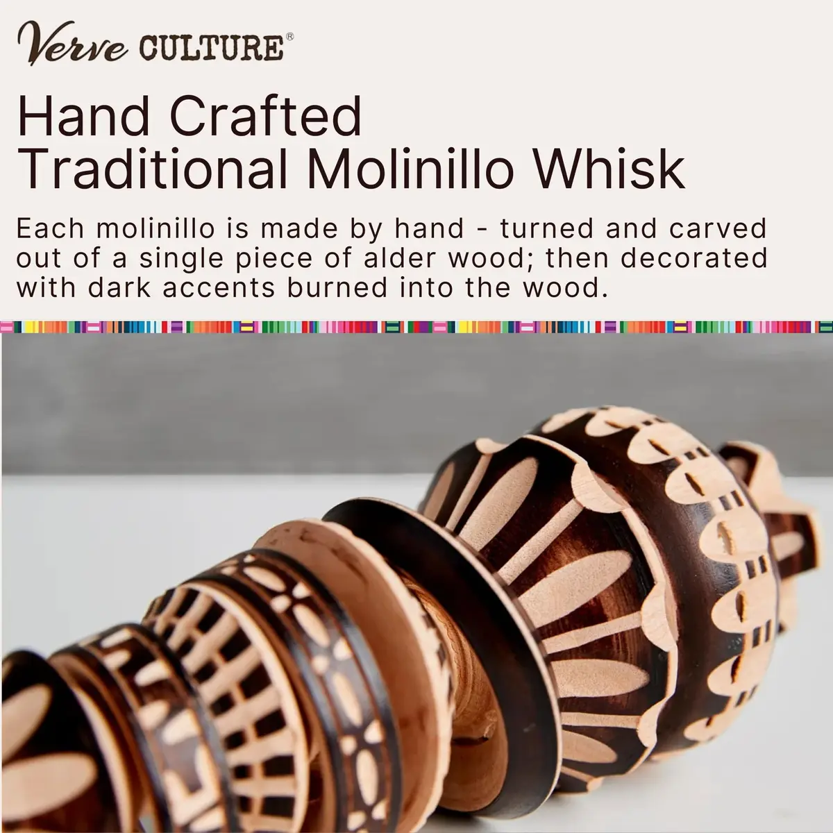 Verve CULTURE Mexican Molinillo Hot Chocolate Frother, 10" | Hand Carved Wooden Whisk for Foamy Drinks - view 2