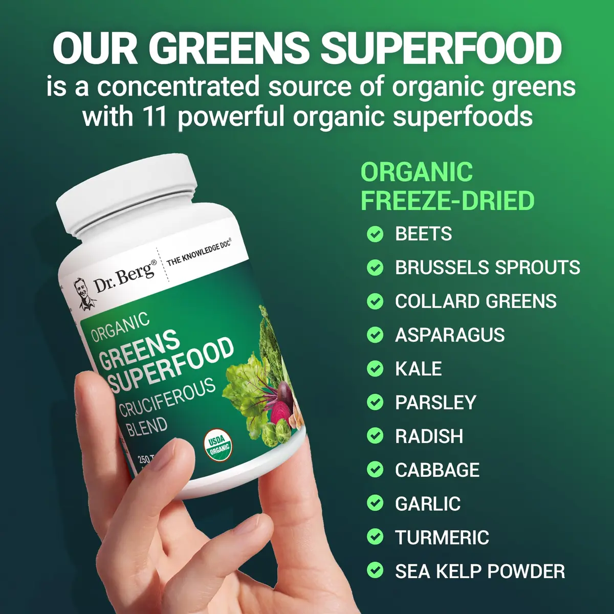 Dr. Berg's Greens Superfood Cruciferous Vegetable Tablets - 250 Veggie Capsules for Energy & Immunity - view 6
